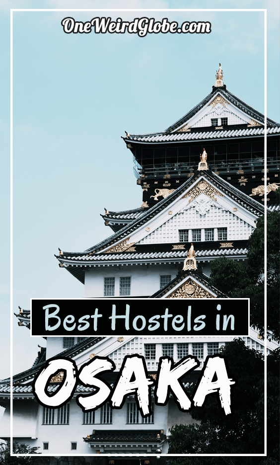 Best Hostels in Osaka