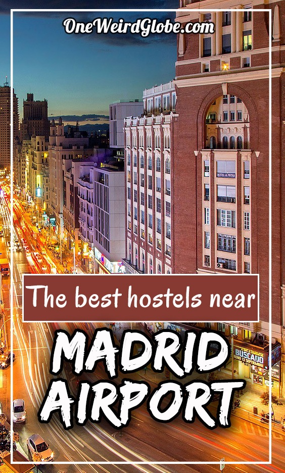 Best Hostels near Madrid Airport